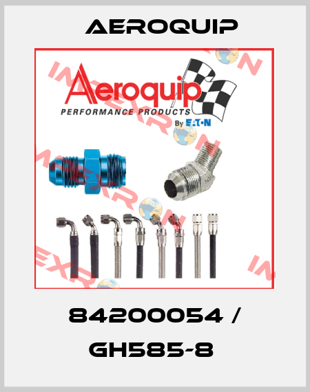 84200054 / GH585-8  Aeroquip