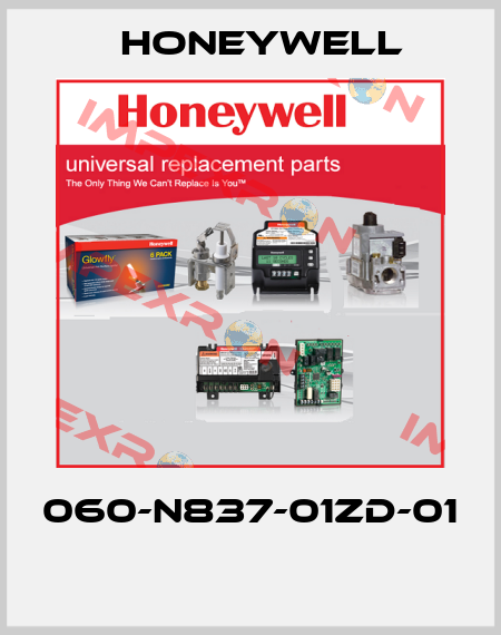 060-N837-01ZD-01  Honeywell