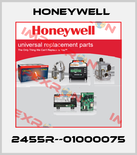 2455R--01000075 Honeywell