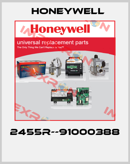 2455R--91000388  Honeywell