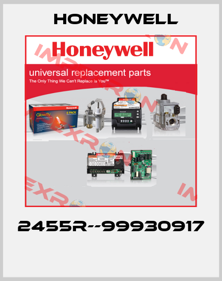 2455R--99930917  Honeywell