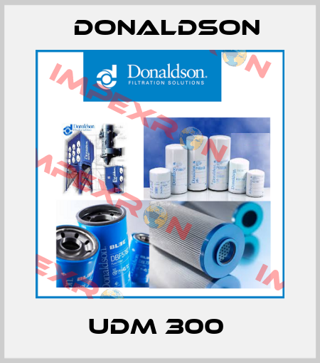 UDM 300  Donaldson