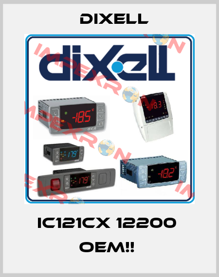 IC121CX 12200  OEM!!  Dixell