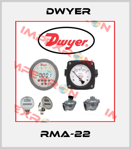 RMA-22 Dwyer