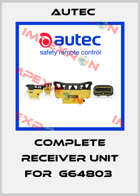 COMPLETE RECEIVER UNIT for  G64803  Autec