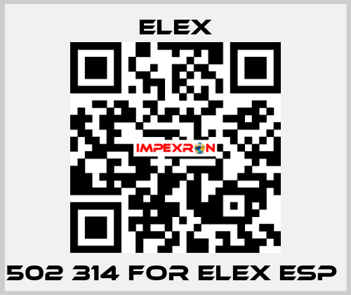 502 314 FOR ELEX ESP  Elex