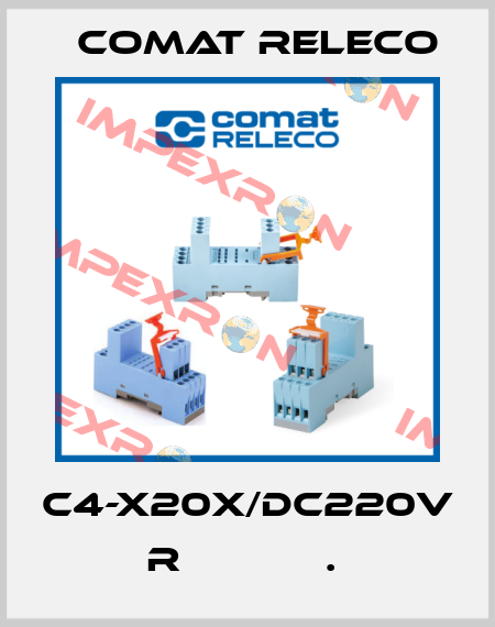 C4-X20X/DC220V  R            .  Comat Releco