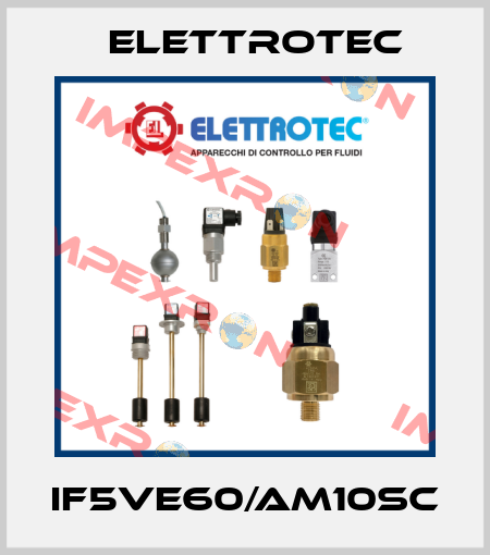 IF5VE60/AM10SC Elettrotec
