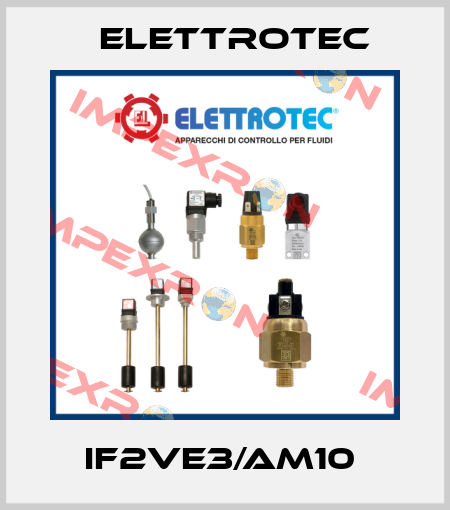 IF2VE3/AM10  Elettrotec