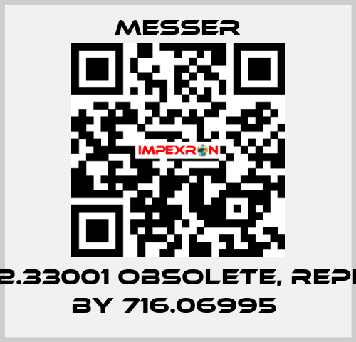 LM.242.33001 obsolete, replaced by 716.06995  Messer