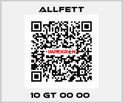 10 GT 00 00  Allfett
