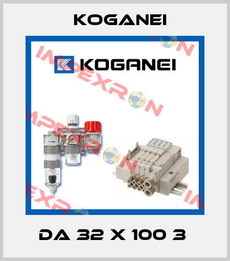 DA 32 X 100 3  Koganei