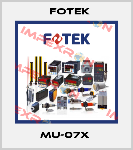 MU-07X  Fotek