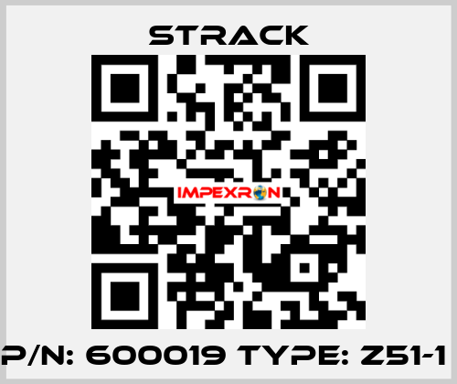 P/N: 600019 Type: Z51-1  Strack