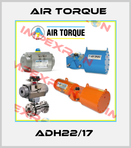 ADH22/17  Air Torque