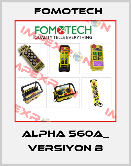 ALPHA 560A_ Versiyon B Fomotech