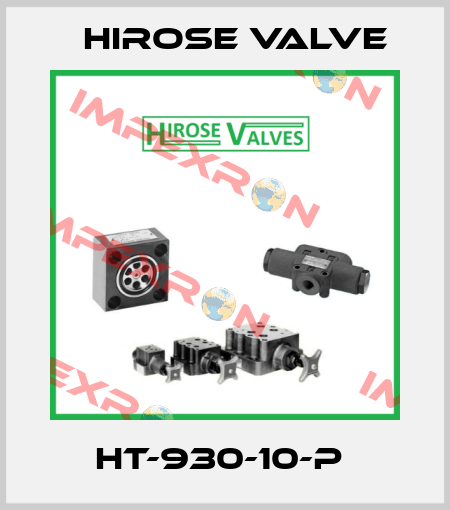 HT-930-10-P  Hirose Valve