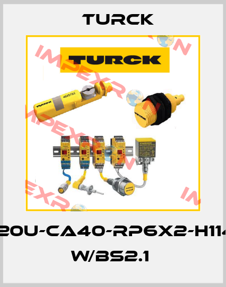 BI20U-CA40-RP6X2-H1143 W/BS2.1  Turck