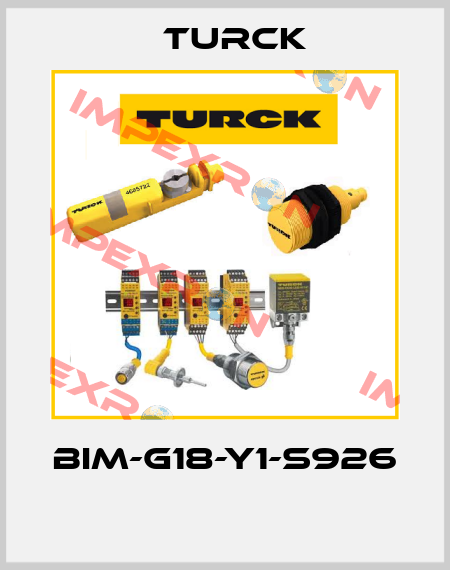 BIM-G18-Y1-S926  Turck