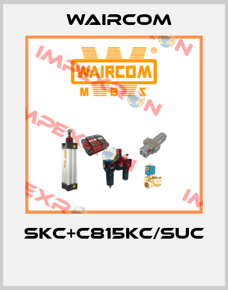 SKC+C815KC/SUC  Waircom