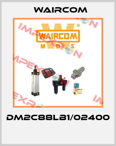 DM2C88LB1/02400  Waircom