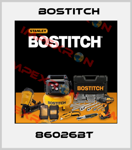 86026BT  Bostitch