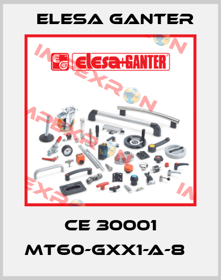 CE 30001 MT60-GXX1-A-8   Elesa Ganter