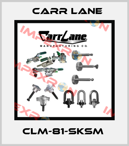 CLM-81-SKSM  Carr Lane
