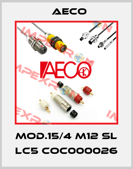 MOD.15/4 M12 SL LC5 COC000026 Aeco
