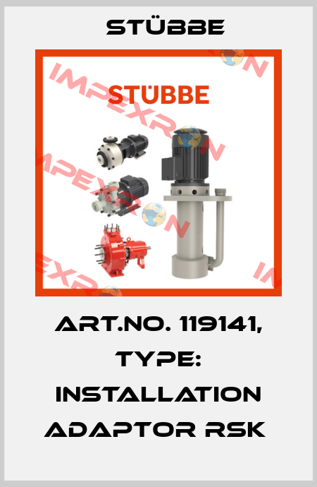 Art.No. 119141, Type: Installation adaptor RSK  Stübbe
