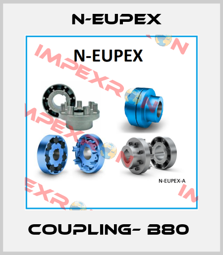 COUPLING– B80  N-Eupex