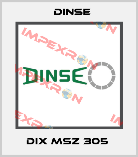 DIX MSZ 305  Dinse