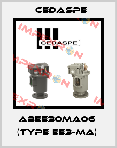 ABEE30MA06  (TYPE EE3-MA)  Cedaspe
