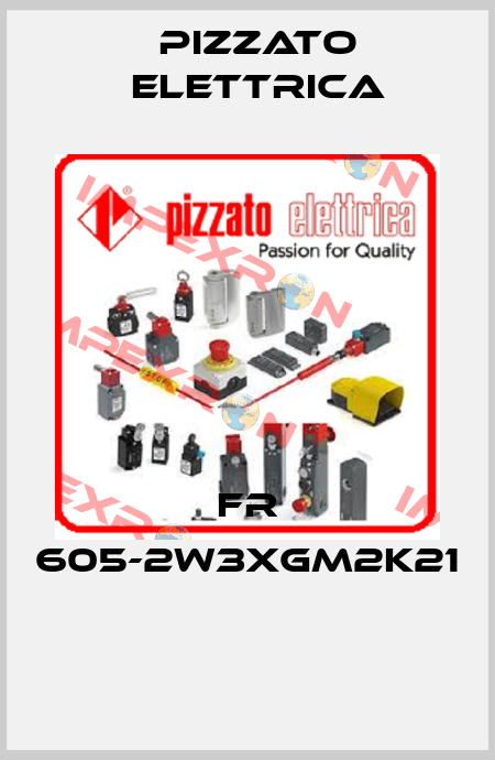 FR 605-2W3XGM2K21  Pizzato Elettrica