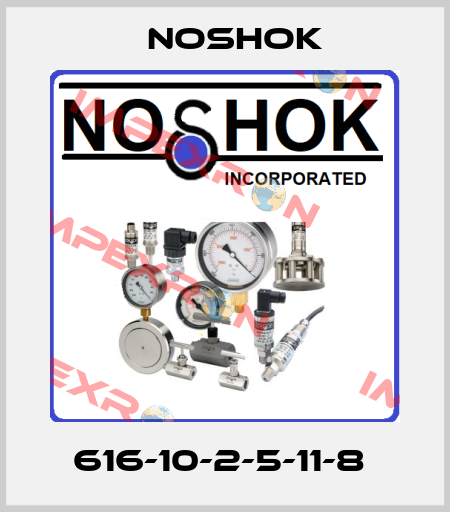 616-10-2-5-11-8  Noshok