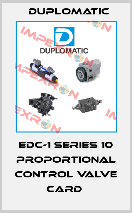 EDC-1 SERIES 10 PROPORTIONAL CONTROL VALVE CARD  Duplomatic