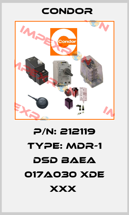 P/N: 212119 Type: MDR-1 DSD BAEA 017A030 XDE XXX  Condor