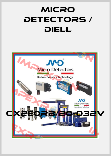 CX2E0RB/20-032V Micro Detectors / Diell