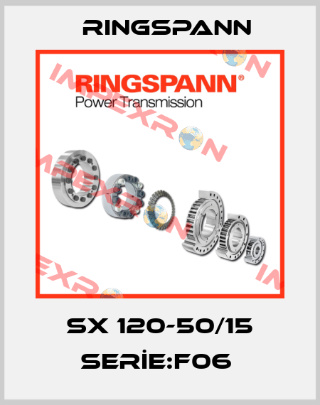 SX 120-50/15 SERİE:F06  Ringspann