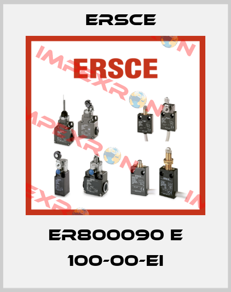 ER800090 E 100-00-EI Ersce