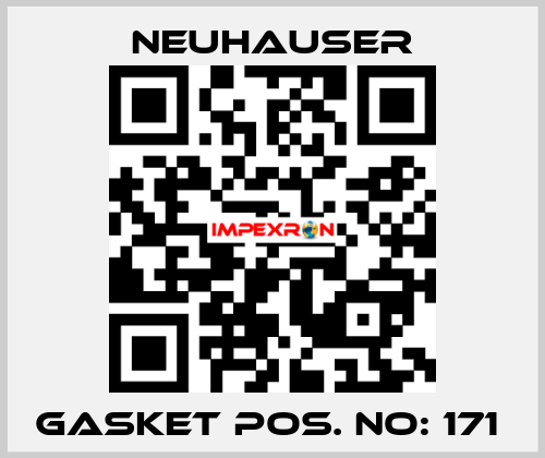 GASKET POS. NO: 171  Neuhauser
