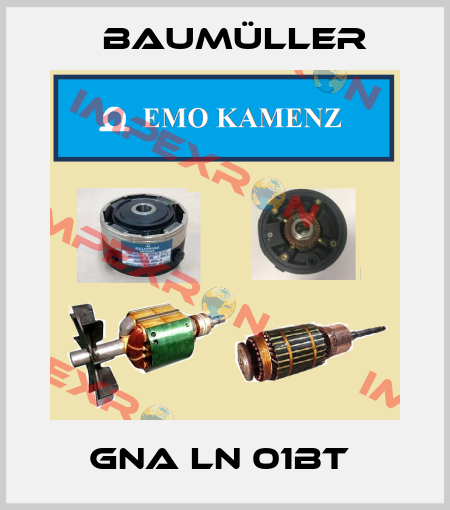 GNA LN 01BT  Baumüller