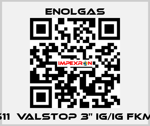 H0141S11  VALSTOP 3" IG/IG FKM PN16  Enolgas