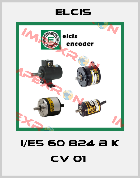 I/E5 60 824 B K CV 01  Elcis