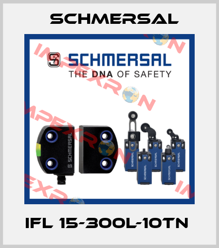 IFL 15-300L-10TN  Schmersal