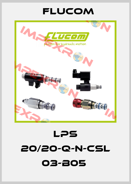 LPS 20/20-Q-N-CSL 03-B05  Flucom