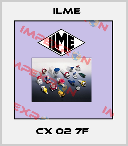 CX 02 7F  Ilme