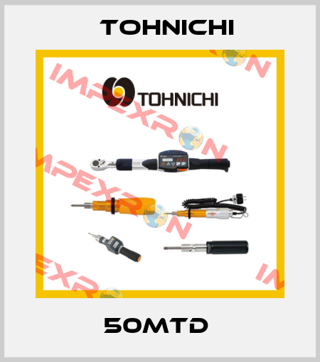 50MTD  Tohnichi