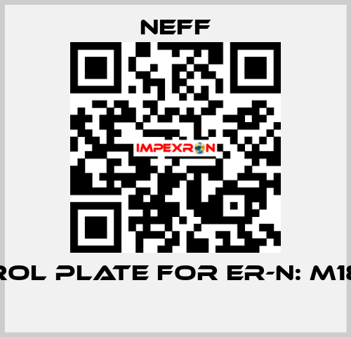 Control Plate For Er-N: M1842N0  Neff