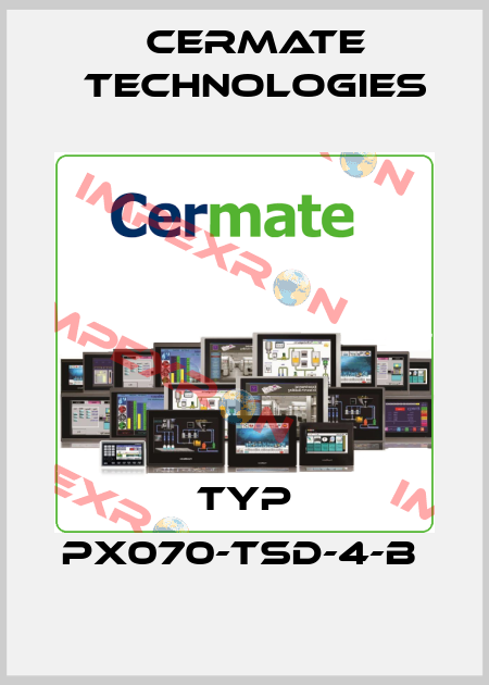 Typ PX070-TSD-4-B  Cermate Technologies